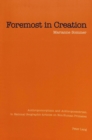 Foremost in Creation : Anthropomorphism and Anthropocentrism in National Geographic Articles on Non-Human Primates - Book