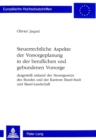 Steuerrechtliche Aspekte der Vorsorgeplanung in der beruflichen und gebundenen Vorsorge : dargestellt anhand der Steuergesetze des Bundes und der Kantone Basel-Stadt und Basel-Landschaft - Book