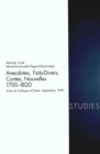 Anecdotes, Faits Divers, Contes, Nouvelles 1700-1820 : Actes du Colloque d'Exeter, Septembre 1998 - Book