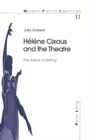 Helene Cixous and the Theatre - Book
