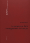 La paraphrase dans l'enseignement du francais - Book