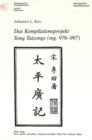 Das Kompilationsprojekt Song Taizongs (Reg. 976-997) - Book