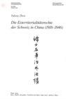 Die Exterritorialitaetsrechte Der Schweiz in China (1918-1946) - Book