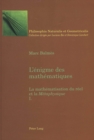 L'Enigme Des Mathematiques : La Mathematisation Du Reel Et La Metaphysique- Tome I - Book