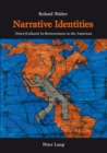 Narrative Identities : (Inter)Cultural in-Betweenness in the Americas - Book