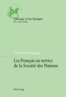 Les Francais Au Service de la Societe Des Nations - Book