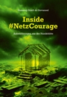 Inside #NetzCourage : Aufzeichnungen aus der Hundehutte - eBook