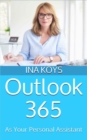 Outlook 365 : as your personal Assistant - eBook