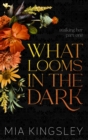 What Looms In The Dark - eBook