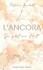 L'Ancora - Du gibst mir Halt : Sommerliche New Adult Romance - eBook