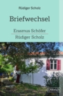 Briefwechsel Erasmus Schofer-Rudiger Scholz : Die publizistische Arbeitsgemeinschaft und Freundschaft zweier westdeutscher Sozialisten - eBook