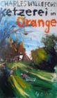 Ketzerei in Orange - eBook