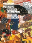 Antibodies, Antikorper : Fernando & Humberto Campana 1989-2009 - Book
