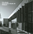 Fritz Barth : Cannstatter Strasse 84, Fellbach - Book