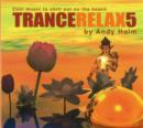 TranceRelax 5 : Cool Music to Chill Out on the Beach - Book