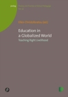 Education in a Globalized World : Teaching Right Livelihood - Book