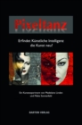 Pixeltanz : Erfindet Kunstliche Intelligenz die Kunst neu? - eBook