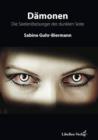 Damonen : Die Seelen(be)sorger der dunklen Seite - eBook