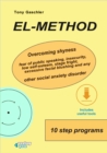 EL-Method : Overcoming shyness, fear of public speaking, insecurity, low self-esteem, stage fright, excessive facial blushing and any other social anxiety disorder. - eBook