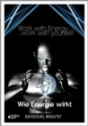 Work with Energy ...work with yourself : Wie Energie wirkt - eBook