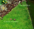 Egbert Haneke : Vis Motrix - Book