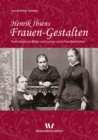 Henrik Ibsens Frauen-Gestalten : Psychologische Bilder nach seinen sechs Familiendramen - eBook