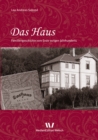 Das Haus : Familiengeschichte vom Ende vorigen Jahrhunderts - eBook