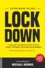 Lockdown : THE VIRUS WAS NOT THE CAUSE - eBook