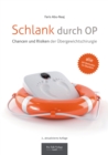 Schlank durch OP : Chancen und Risiken der Ubergewichtschirurgie - eBook