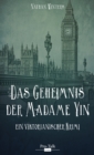 Das Geheimnis der Madame Yin : Ein viktorianischer Krimi - eBook