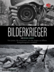 Bilderkrieger : Von jenen, die ausziehen, uns die Augen zu offnen - Kriegsfotografen erzahlen - eBook