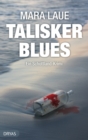 Talisker Blues : Ein Schottland Krimi von der Isle of Skye, nicht nur fur Whisky Fans - eBook