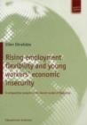 Rising employment flexibility and young workers' economic insecurity : A comparative analysis of the Danish model of flexicurity - Book