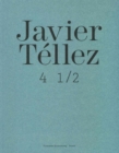 Javier Tellez: Braunschweig Catalogue - Book