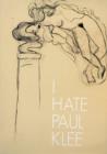 I Hate Paul Klee - Book