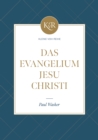 Das Evangelium Jesu Christi : Gottes Losung fur das Problem des Menschen - eBook