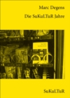 Die SuKuLTuR Jahre - eBook
