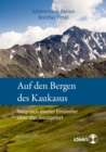 Auf den Bergen des Kaukasus : Gesprach zweier Einsiedler uber das Jesusgebet - eBook