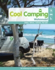Cool Camping Wohnmobil : Leben, fahren, wohnen, freisein - eBook