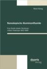 Nanoskopische Aluminiumfluoride: Eine Studie lokaler Strukturen mittels Festkorper MAS NMR - eBook