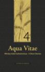 Aqua Vitae 4 - Whisky hutet Geheimnisse - eBook