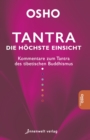 Tantra - Die hochste Einsicht : Kommentare zum Tantra des tibetischen Buddhismus - eBook