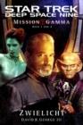Star Trek - Deep Space Nine 5 : Mission Gamma 1 - Zwielicht - eBook