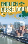 Endlich Dusseldorf! : Dein Stadtfuhrer - eBook