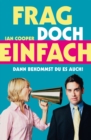 Frag doch einfach! : ... dann bekommst Du es auch! - eBook