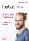 healthstyle - Gesundheit als Lifestyle - eBook