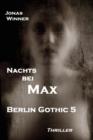 Berlin Gothic 5: Nachts bei Max - eBook
