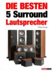 Die besten 5 Surround-Lautsprecher - eBook
