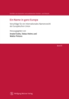 Ein Name in ganz Europa : Vorschlage fur ein Internationales Namensrecht der Europaischen Union - eBook