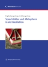 Sprachbilder und Metaphern in der Mediation - eBook